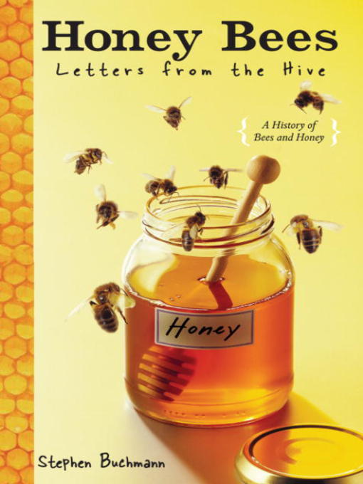 Title details for Honey Bees by Stephen Buchmann - Wait list